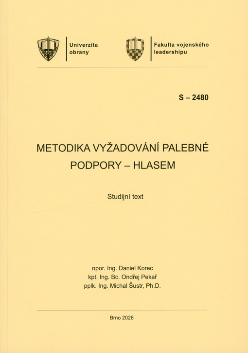 Metodika vyžadování palebné podpory - hlasem