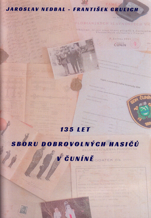 135 let Sboru dobrovolných hasičů v Čuníně