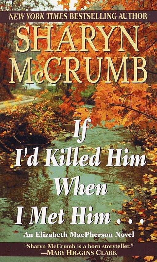 If I'd killed him when I met him--