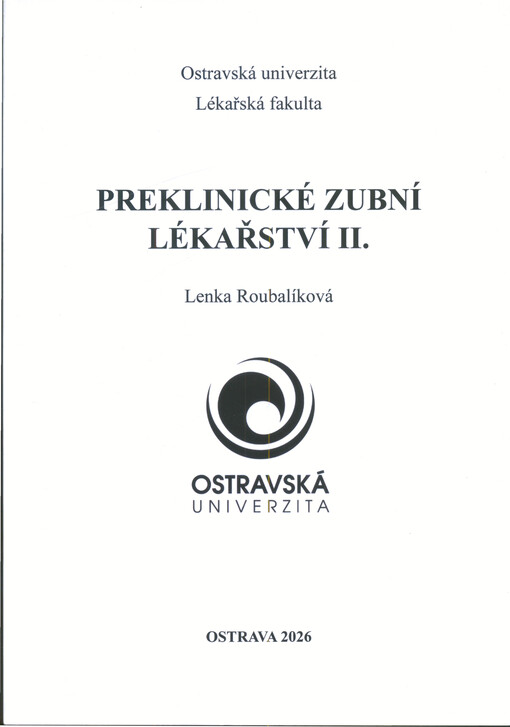 Preklinické zubní lékařství II.