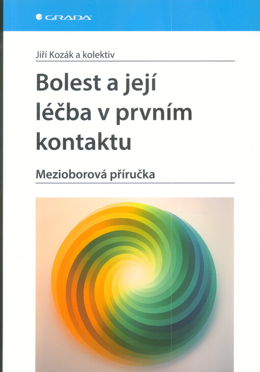 Bolest a léčba v prvním kontaktu