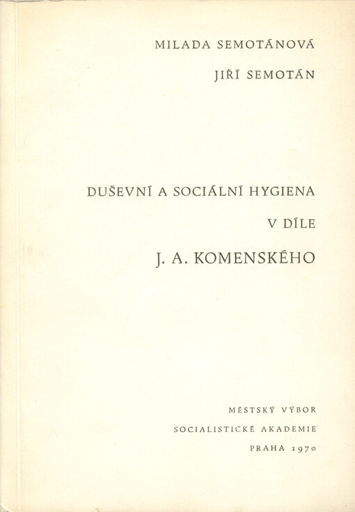 Duševní a sociální hygiena v díle J. A. Komenského