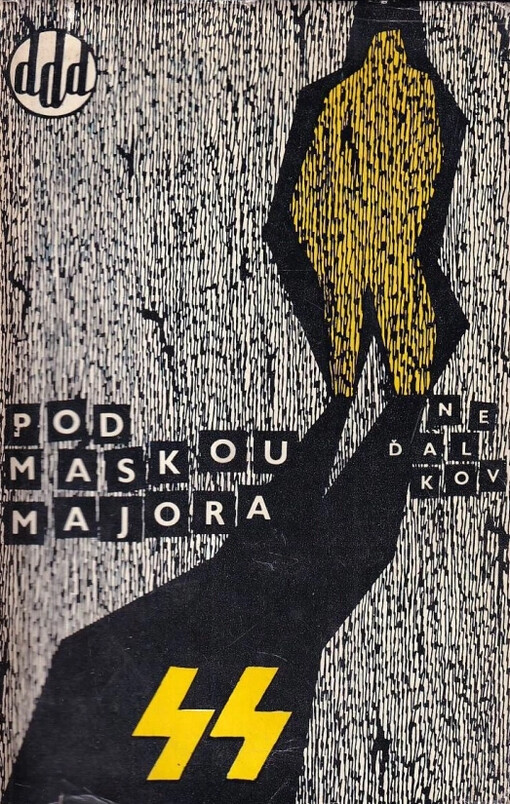 Pod maskou majora SS