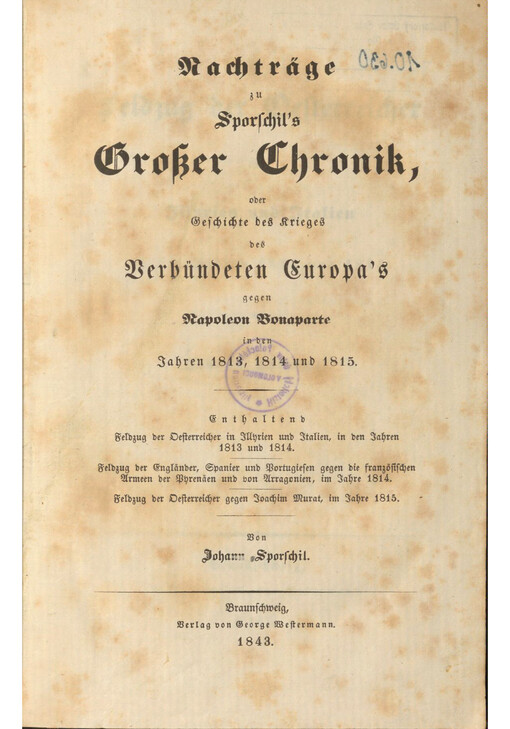 Feldzug der Oesterreicher in Illyrien und Italien in den Jahren 1813 und 1814