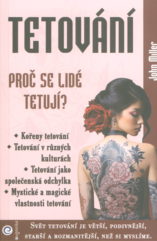 Tetování : proč se lidé tetují?