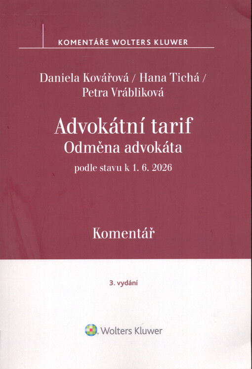 Odměna advokáta : komentář : podle stavu k 1.6.2026