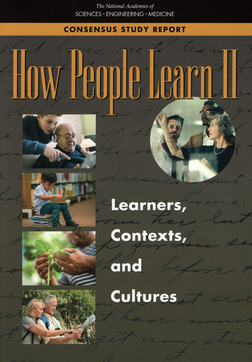 How people learn II : learners, contexts, and cultures