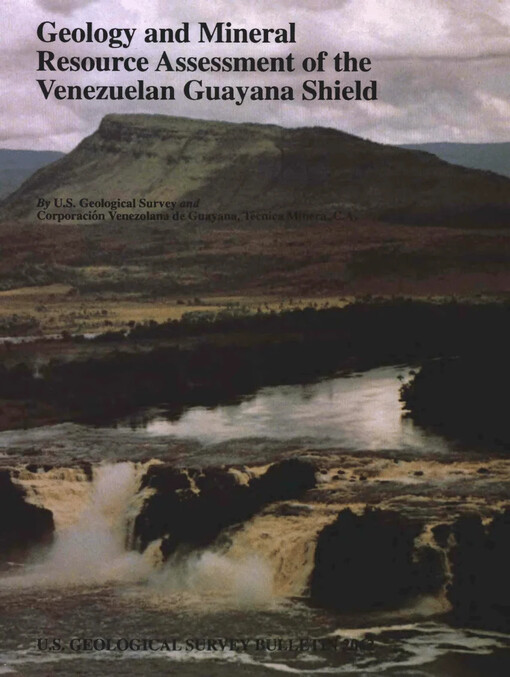 Geology and mineral resource assessment of the Venezuelan Guayana shield at 1:500,000 scalea digital representation of maps published by the U.S. Geological Survey