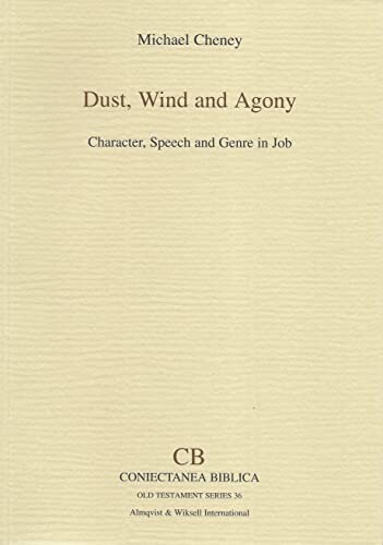 Dust, wind and agony :character, speech and genre in Job