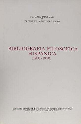 Bibliografia Filosofica Hispanica :(1901-1970)