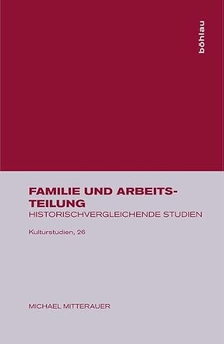 Familie und Arbeitsteilung :historischvergleichende Studien