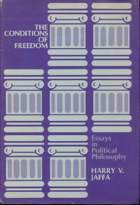 The Conditions of freedom :essays in political philosophy