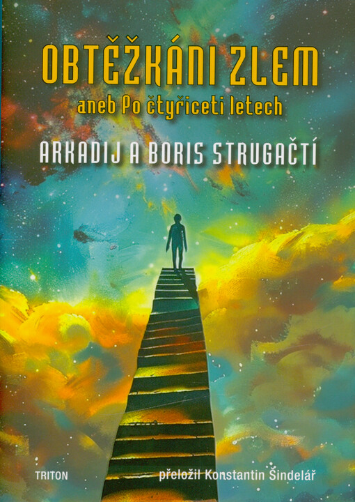 Obtěžkáni zlem, aneb, Po čtyřiceti letech