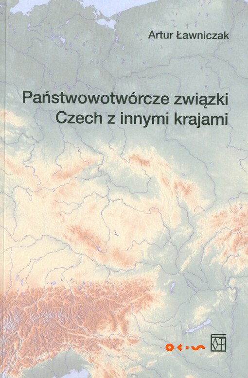 Państwowotwórcze związki Czech z innymi krajami