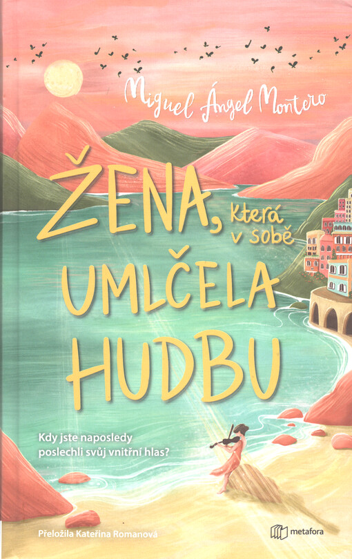 Žena, která v sobě umlčela hudbu