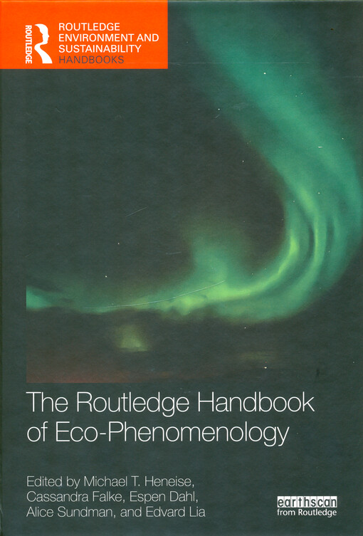 The Routledge handbook of eco-phenomenology