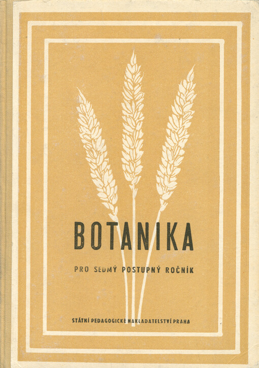 Botanika. Část II, učebnice pro sedmý postupný ročník