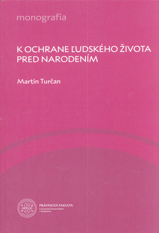 K ochrane ľudského života pred narodením