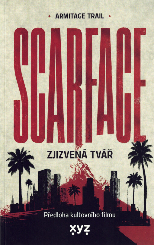 Scarface = Zjizvená tvář