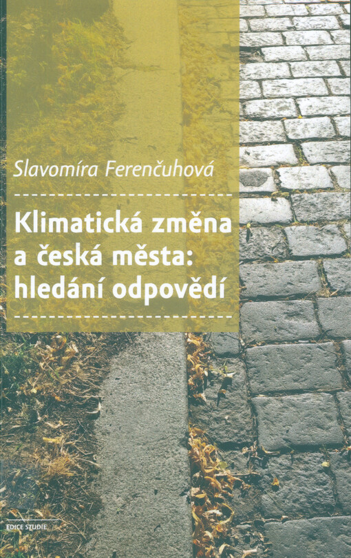 Klimatická změna a česká města: hledání odpovědí