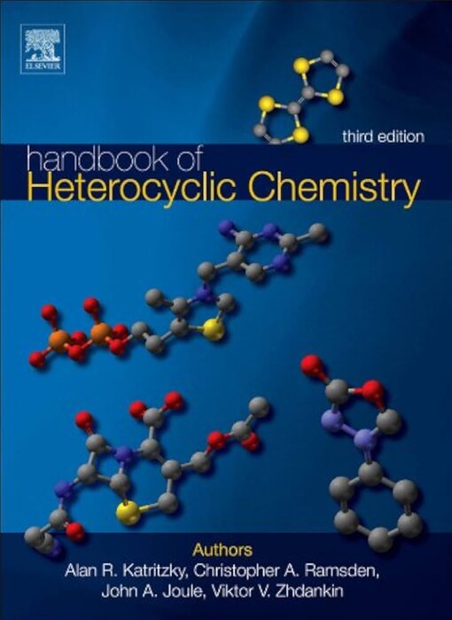 Handbook of Heterocyclic Chemistry /