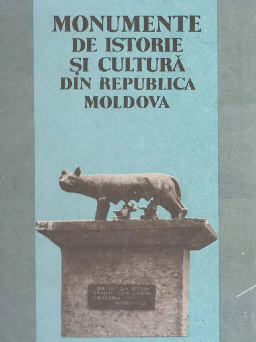 Monumente de istorie şi cultură din Republica Moldova /