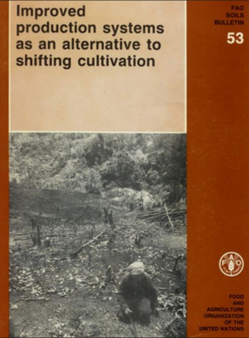 Improved production systems as an alternative to shifting cultivation