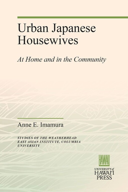 Urban Japanese Housewives :at home and in the community