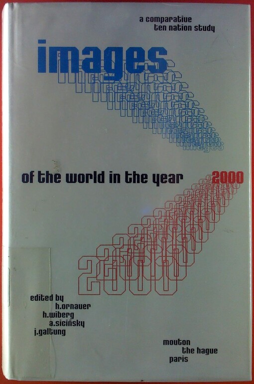 Images of the world in the year 2000 :a comparative ten nation study