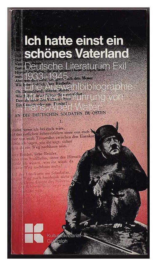 Ich hatte einst ein schönes Vaterland :Deutsche Literatur im Exil 1933-1945 : Eine Auswahlbibliographie