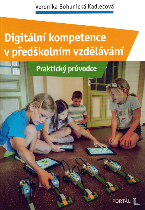Digitální kompetence v předškolním vzdělávání : praktický průvodce