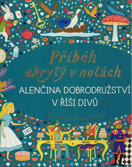 Příběh ukrytý v notách. Alenčina dobrodružství v říši divů