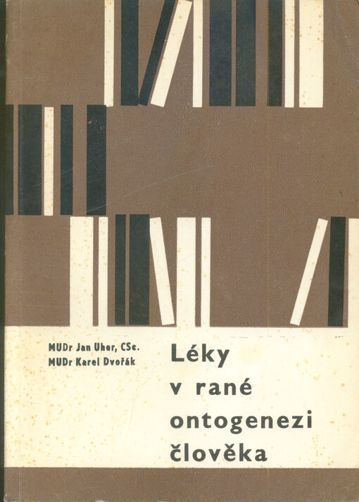 Léky v rané ontogenezi člověka
