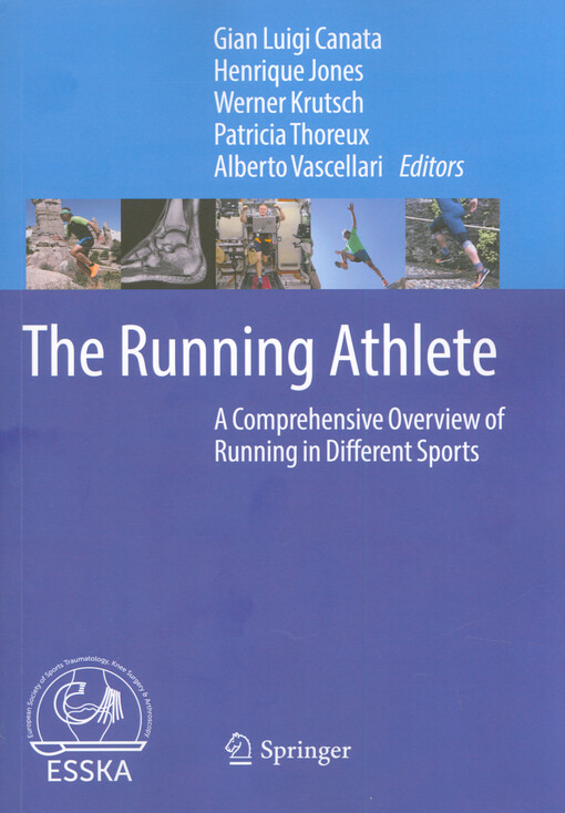 The running athlete : a comprehensive overview of running in different sports