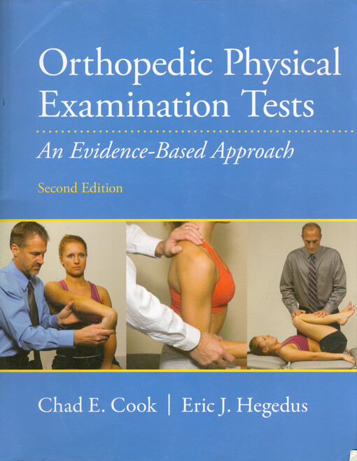 Orthopedic physical examination tests : an evidence-based approach