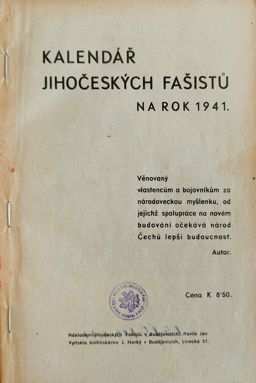 Kalendář jihočeských fašistů : věnovaný vlastencům a bojovníkům za národoveckou myšlenku