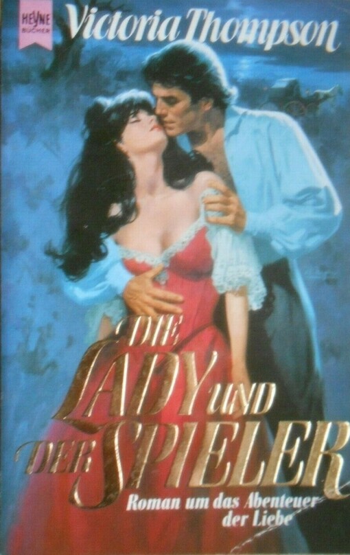 Die Lady und der Spieler :Roman