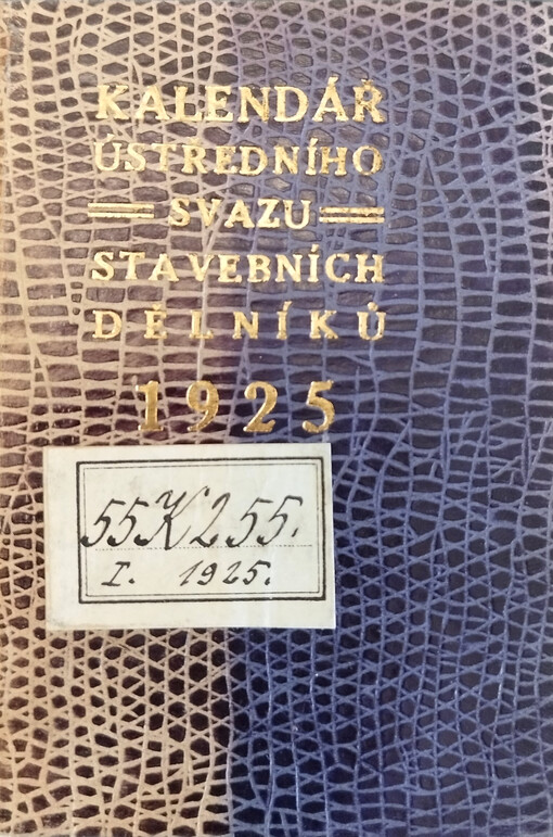 Kalendář Ústředního svazu stavebních dělníků v Československé republice