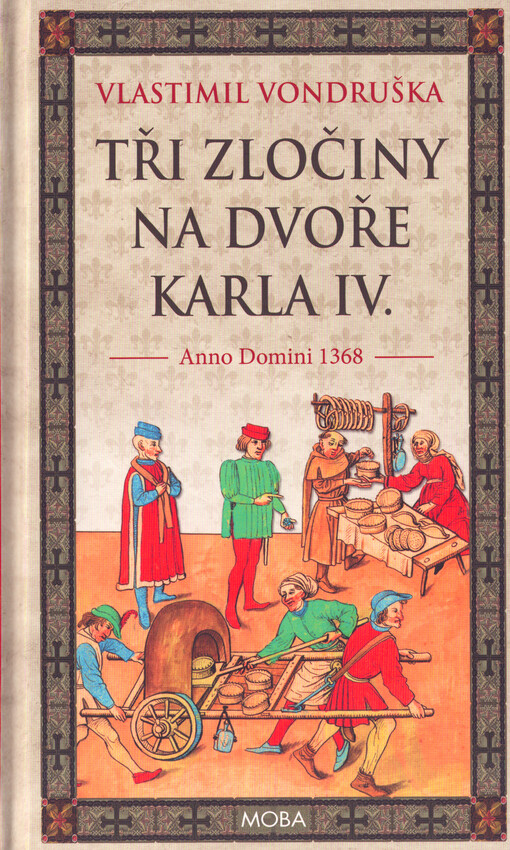 Tři zločiny na dvoře Karla IV.