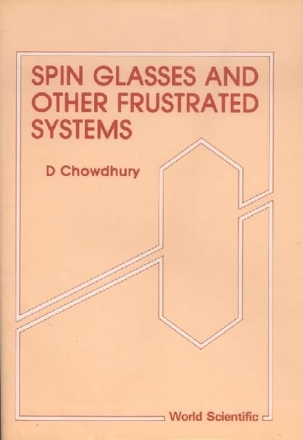 Spin Glasses and Other Frustrated Systems