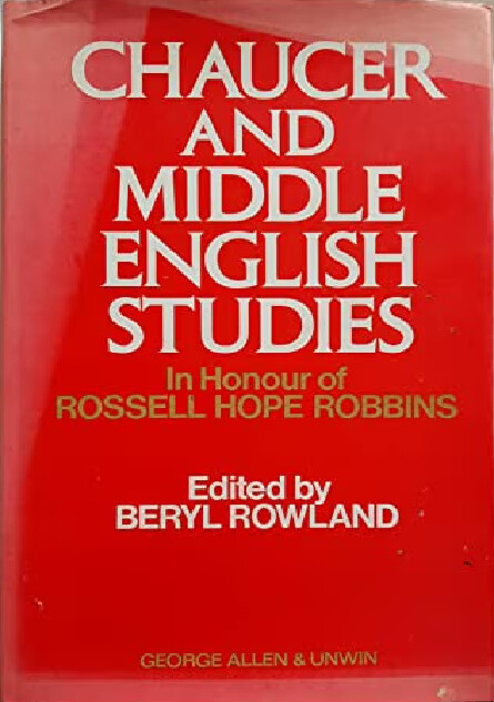 Chaucer and middle english studies :in honour of Rossell Hope Robbins