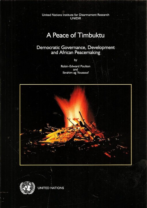A peace of Timbuktu :democratic governance, development and African peacemaking