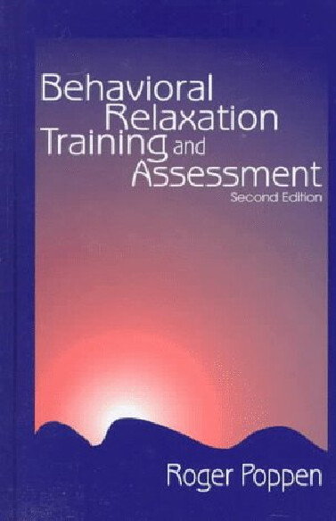Behavioral relaxation training and assessment