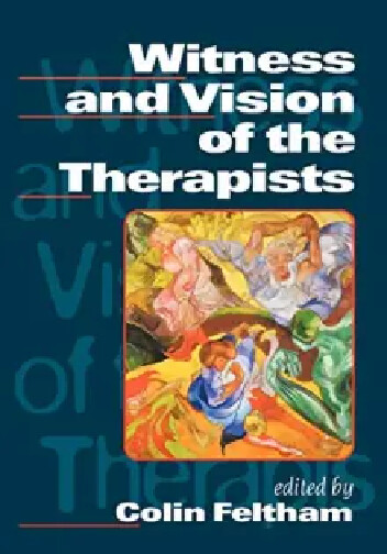 Witness and vision of the therapists