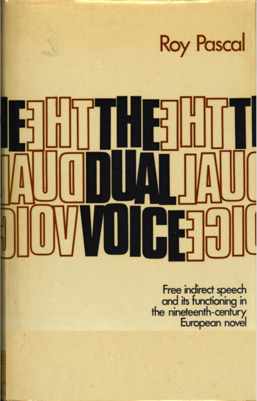 The dual voice :free indirect speech and its functioning in the nineteenth-century European novel
