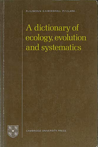 A Dictionary of Ecology, Evolution and Systematics