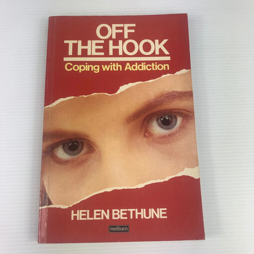 Off the Hook :coping with addiction