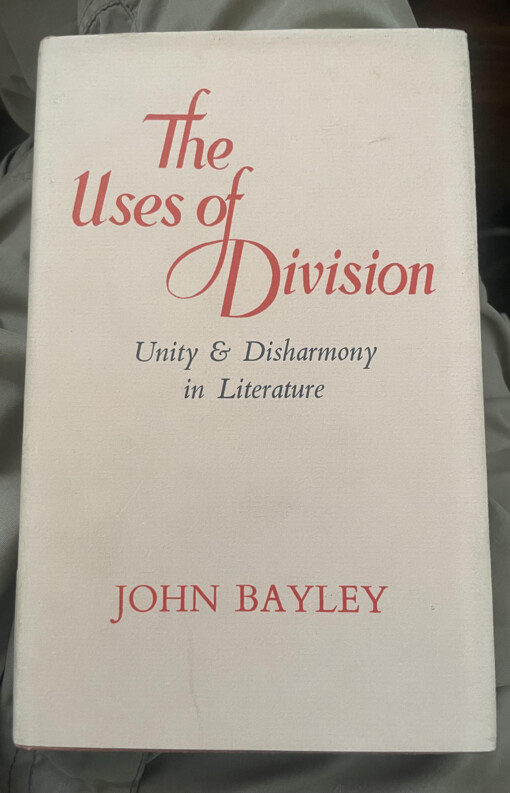 The uses of division :unity and disharmony in literature