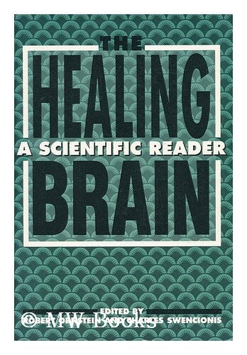 The Healing brain :a scientific reader