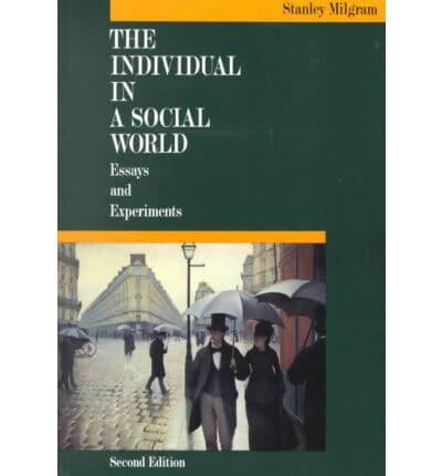 The individual in a social world :essays and experiments